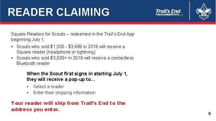 READER CLAIMING Square Readers for Scouts – redeemed in the Trail’s End App beginning