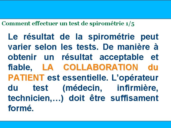 www. mediflux. fr Comment effectuer un test de spirométrie 1/5 Le résultat de la