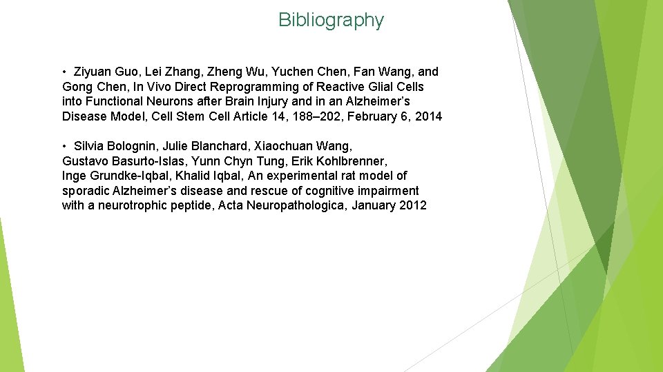Bibliography • Ziyuan Guo, Lei Zhang, Zheng Wu, Yuchen Chen, Fan Wang, and Gong