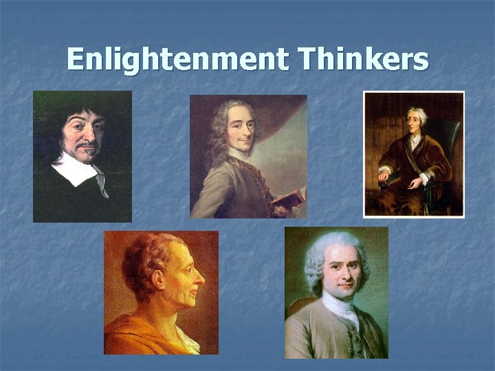 Enlightenment Thinkers 