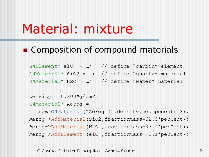 Material: mixture n Composition of compound materials G 4 Element* el. C = …;