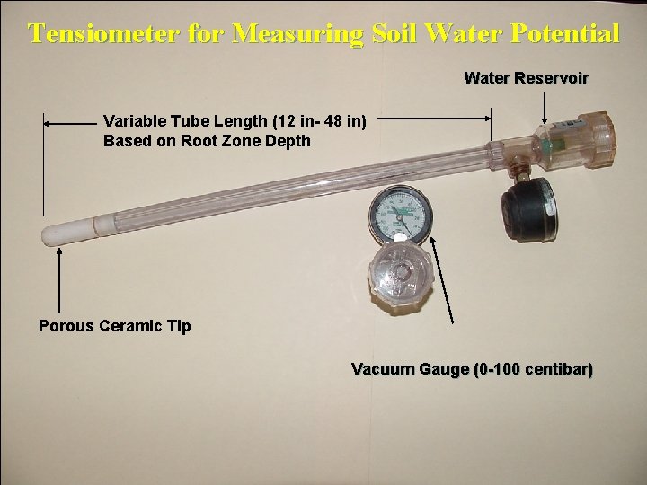 Tensiometer for Measuring Soil Water Potential Water Reservoir Variable Tube Length (12 in- 48