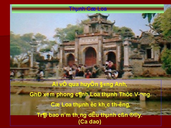 Thµnh Cæ Loa Ai vÒ qua huyÖn § «ng Anh, GhÐ xem phong c¶nh