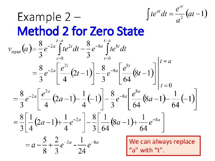 Example 2 – Method 2 for Zero State We can always replace “a” with