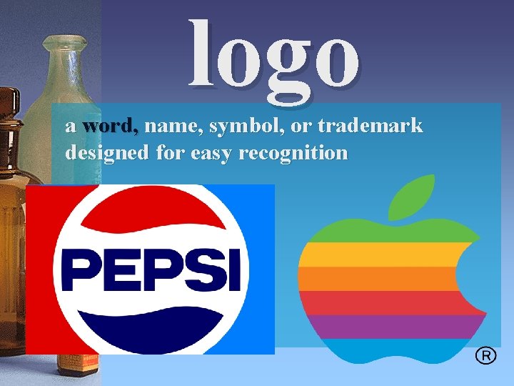 logo a word, name, symbol, or trademark designed for easy recognition 