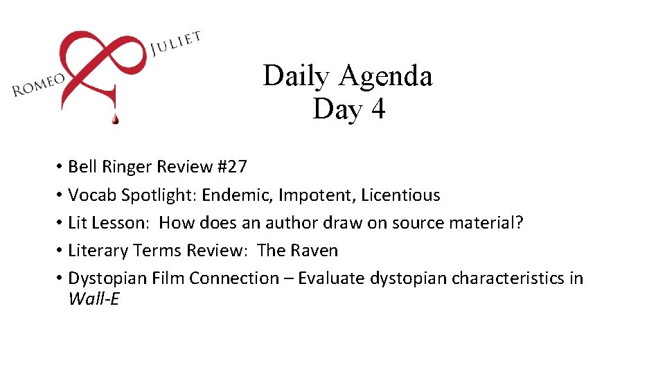 Daily Agenda Day 4 • Bell Ringer Review #27 • Vocab Spotlight: Endemic, Impotent,