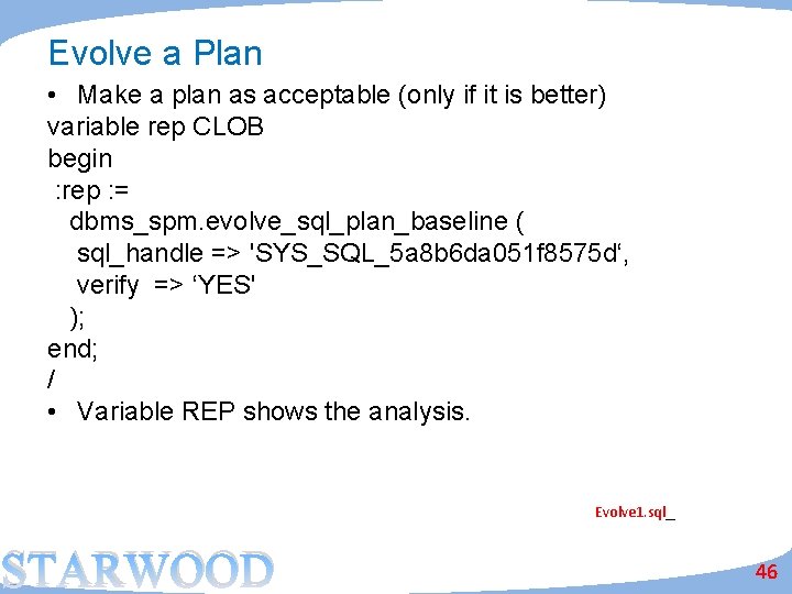 Evolve a Plan • Make a plan as acceptable (only if it is better)