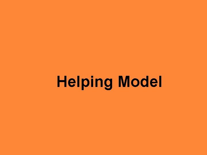  Helping Model 