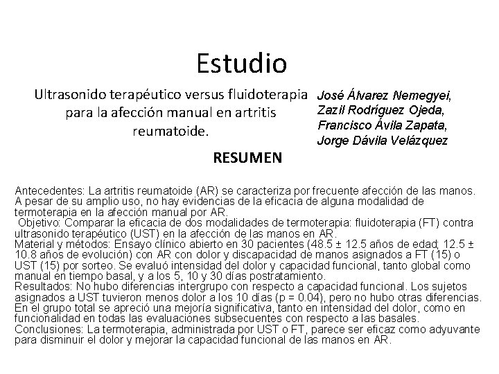 Estudio Ultrasonido terapéutico versus fluidoterapia José Álvarez Nemegyei, Zazil Rodríguez Ojeda, para la afección