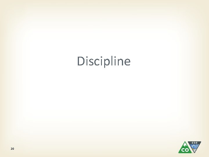 Discipline 20 