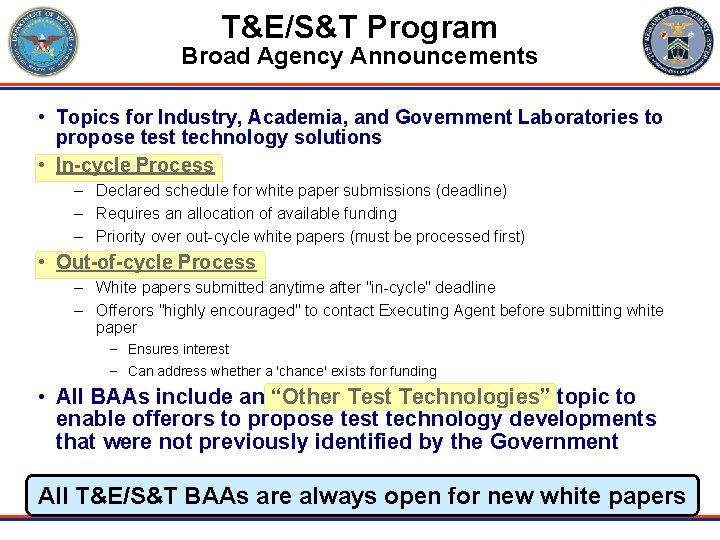 T&E/S&T Program Broad Agency Announcements • Topics for Industry, Academia, and Government Laboratories to