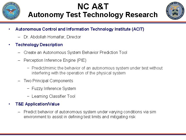 NC A&T Autonomy Test Technology Research • Autonomous Control and Information Technology Institute (ACIT)