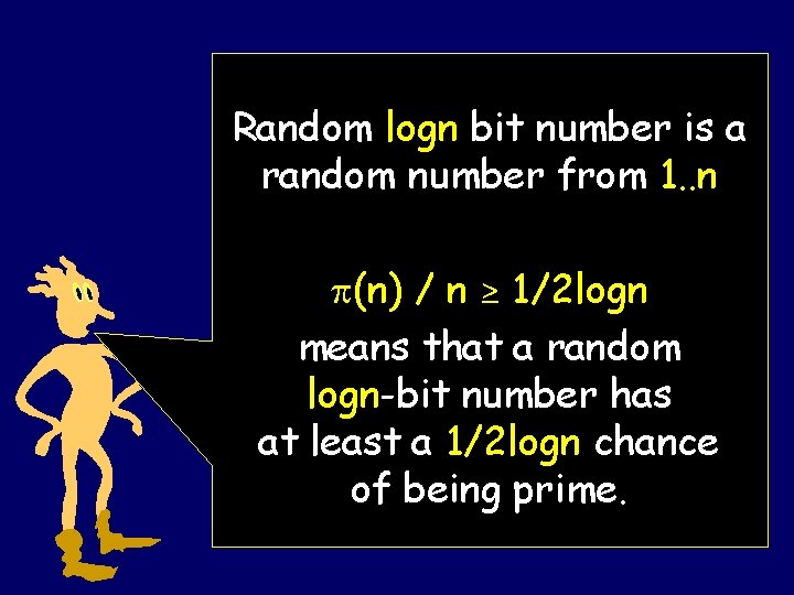 Random logn bit number is a random number from 1. . n (n) /