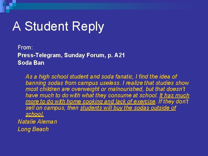 A Student Reply From: Press-Telegram, Sunday Forum, p. A 21 Soda Ban As a