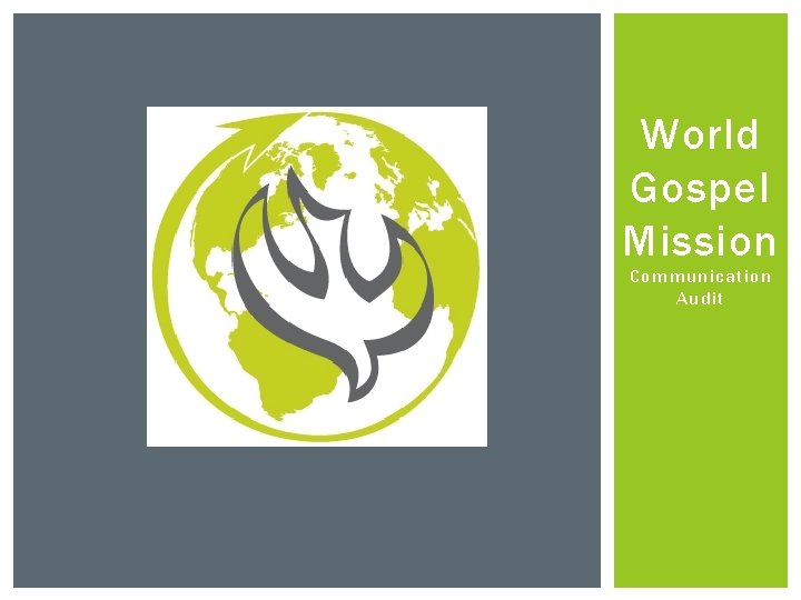 World Gospel Mission Communication Audit 