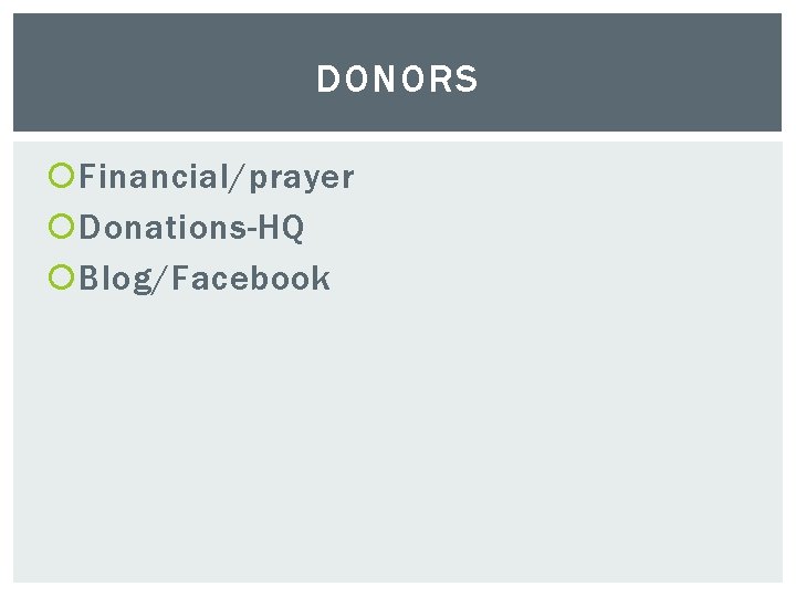 DONORS Financial/prayer Donations-HQ Blog/Facebook 