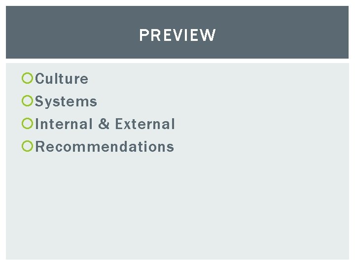 PREVIEW Culture Systems Internal & External Recommendations 