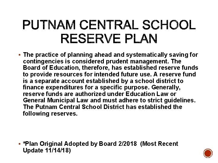 § The practice of planning ahead and systematically saving for contingencies is considered prudent