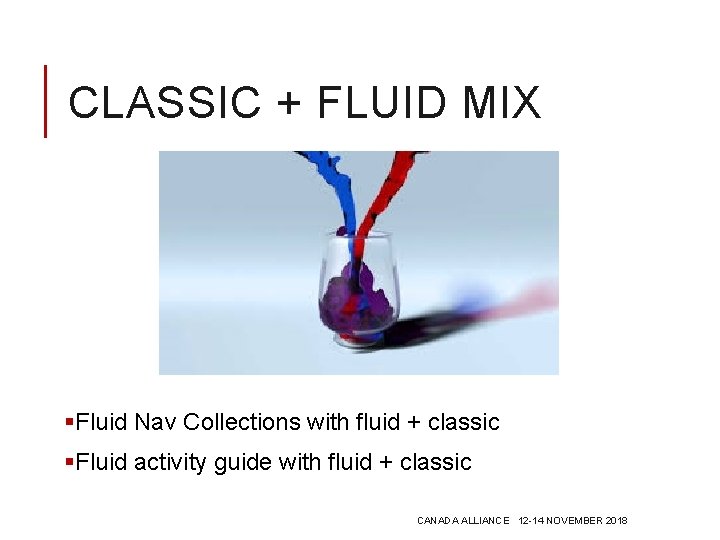 CLASSIC + FLUID MIX §Fluid Nav Collections with fluid + classic §Fluid activity guide