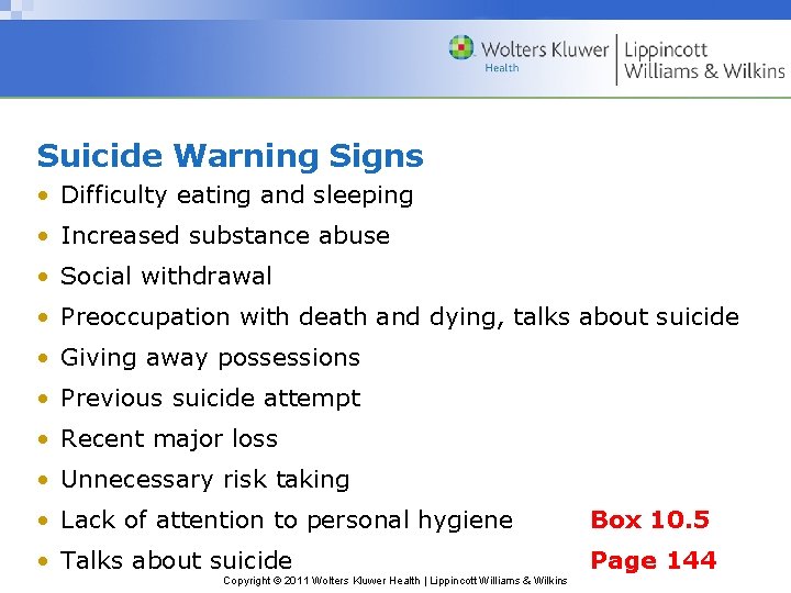 Suicide Warning Signs • Difficulty eating and sleeping • Increased substance abuse • Social