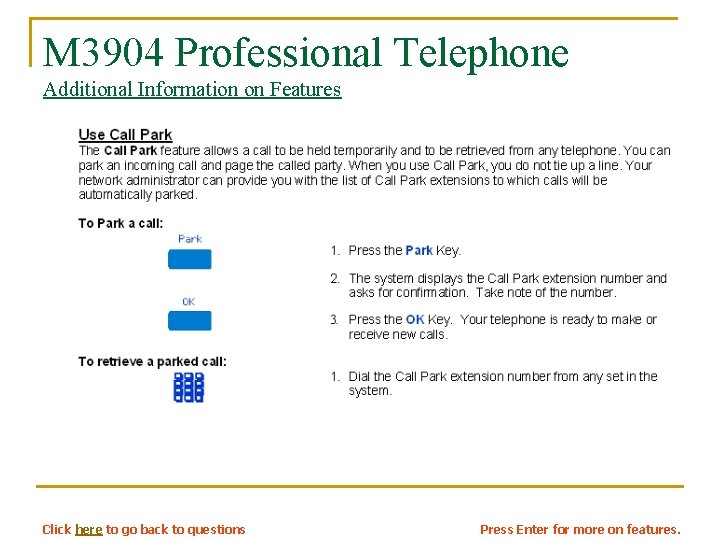 M 3904 Professional Telephone Additional Information on Features Click here to go back to