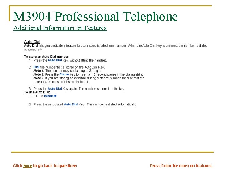 M 3904 Professional Telephone Additional Information on Features Click here to go back to
