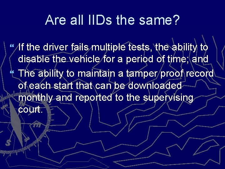 Are all IIDs the same? If the driver fails multiple tests, the ability to