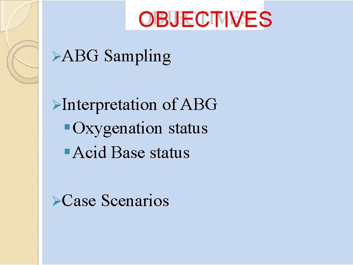 Arterial Blood Gas Interpretation Associate Professor Dr Samah