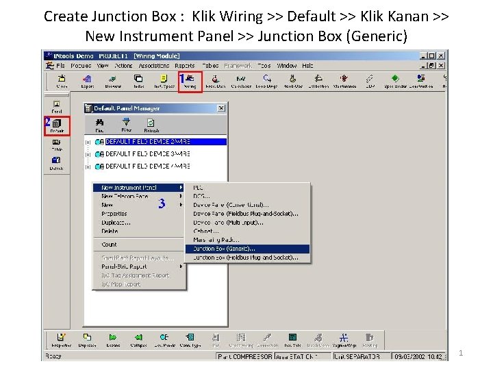 Create Junction Box : Klik Wiring >> Default >> Klik Kanan >> New Instrument