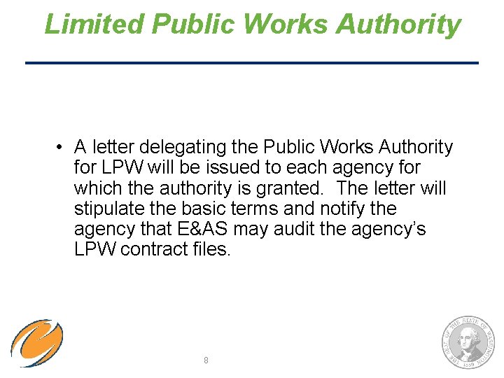 Limited Public Works Authority • A letter delegating the Public Works Authority for LPW