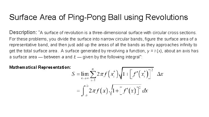 Surface Area of Ping-Pong Ball using Revolutions Description: “A surface of revolution is a