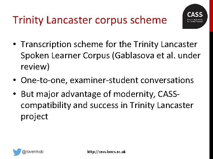 Trinity Lancaster corpus scheme • Transcription scheme for the Trinity Lancaster Spoken Learner Corpus