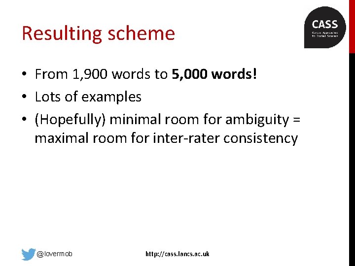 Resulting scheme • From 1, 900 words to 5, 000 words! • Lots of