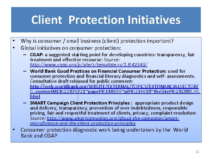 Client Protection Initiatives • Why is consumer / small business (client) protection important? •