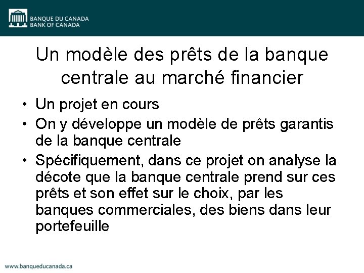 Un modèle des prêts de la banque centrale au marché financier • Un projet