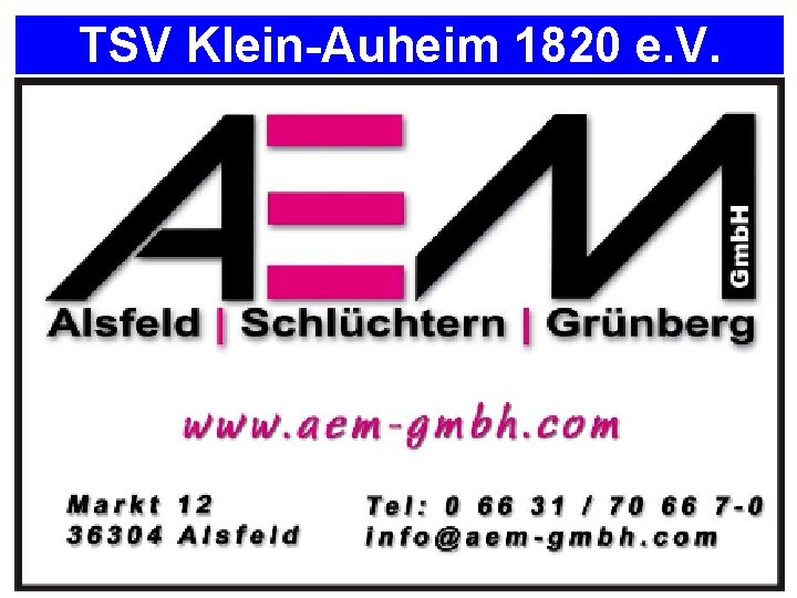 TSV Klein-Auheim 1820 e. V. Nächstes Spiel: TSV gegen TUS Krotzenburg So. 25. 12.