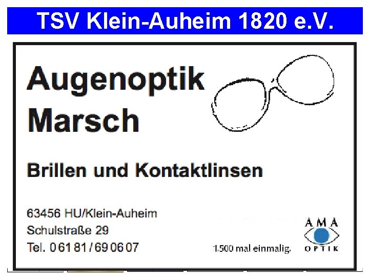 TSV Klein-Auheim 1820 e. V. Nächstes Spiel: TSV gegen TUS Krotzenburg So. 25. 12.