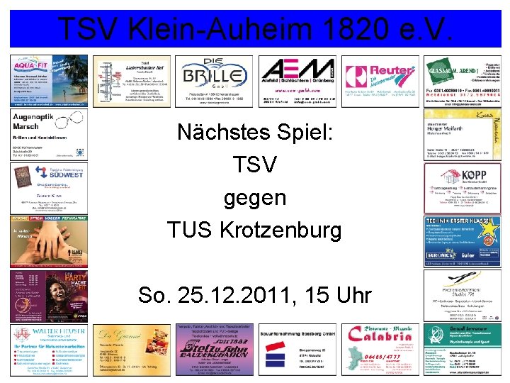 TSV Klein-Auheim 1820 e. V. Nächstes Spiel: TSV gegen TUS Krotzenburg So. 25. 12.