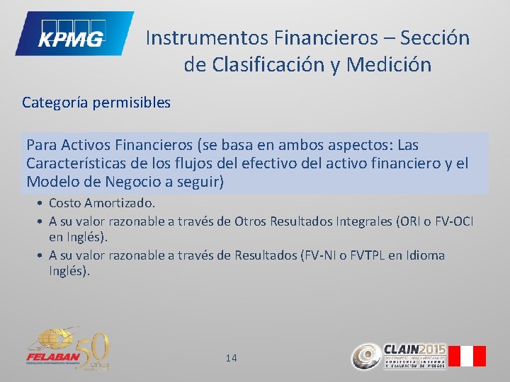 Instrumentos Financieros – Sección de Clasificación y Medición Categoría permisibles Para Activos Financieros (se