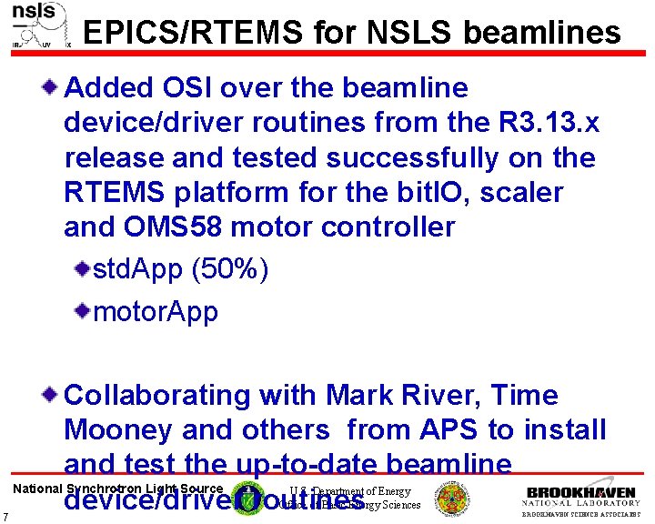EPICS/RTEMS for NSLS beamlines Added OSI over the beamline device/driver routines from the R