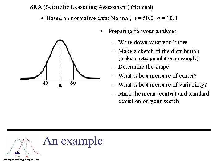 SRA (Scientific Reasoning Assessment) (fictional) • Based on normative data: Normal, μ = 50.