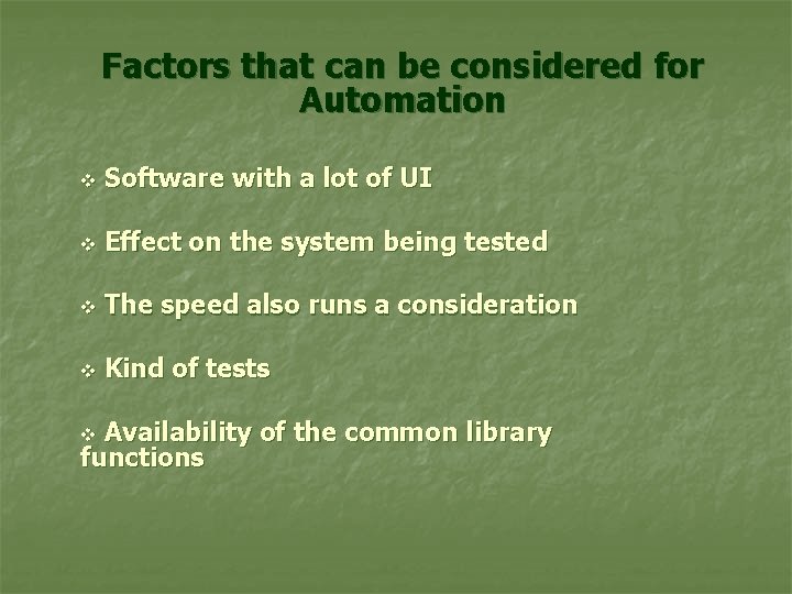 Factors that can be considered for Automation v Software with a lot of UI