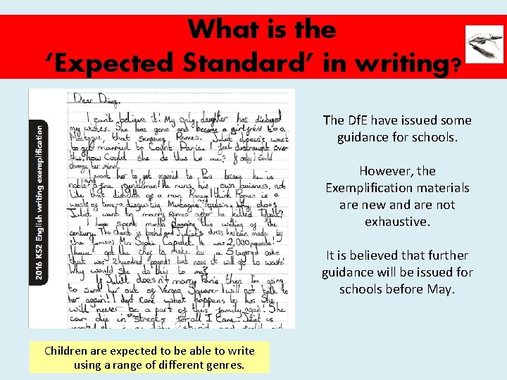 What is the ‘Expected Standard’ in writing? The Df. E have issued some guidance