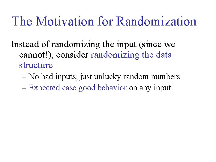 CSE 326 Data Structures Topic 15 Random Algorithms