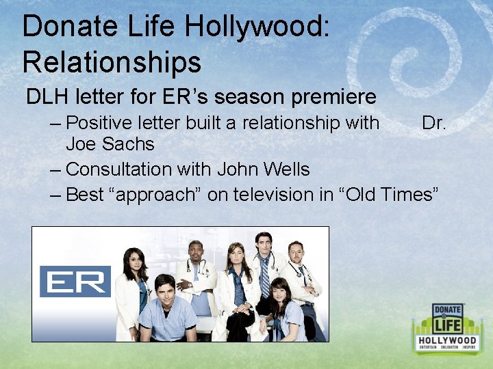Donate Life Hollywood: Relationships DLH letter for ER’s season premiere – Positive letter built