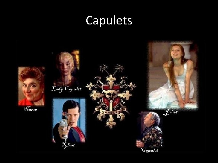 Capulets 