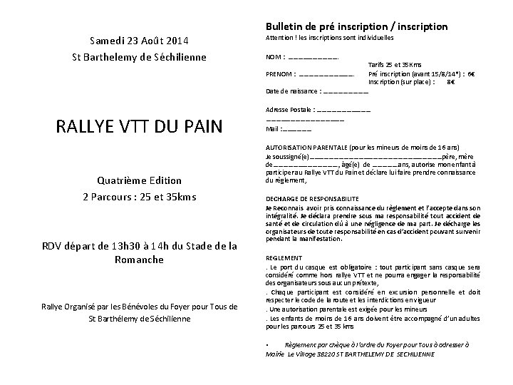 Bulletin de pré inscription / inscription Samedi 23 Août 2014 St Barthelemy de Séchilienne