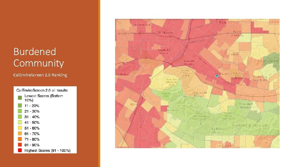 Burdened Community Cal. Enviro. Screen 2. 0 Ranking 