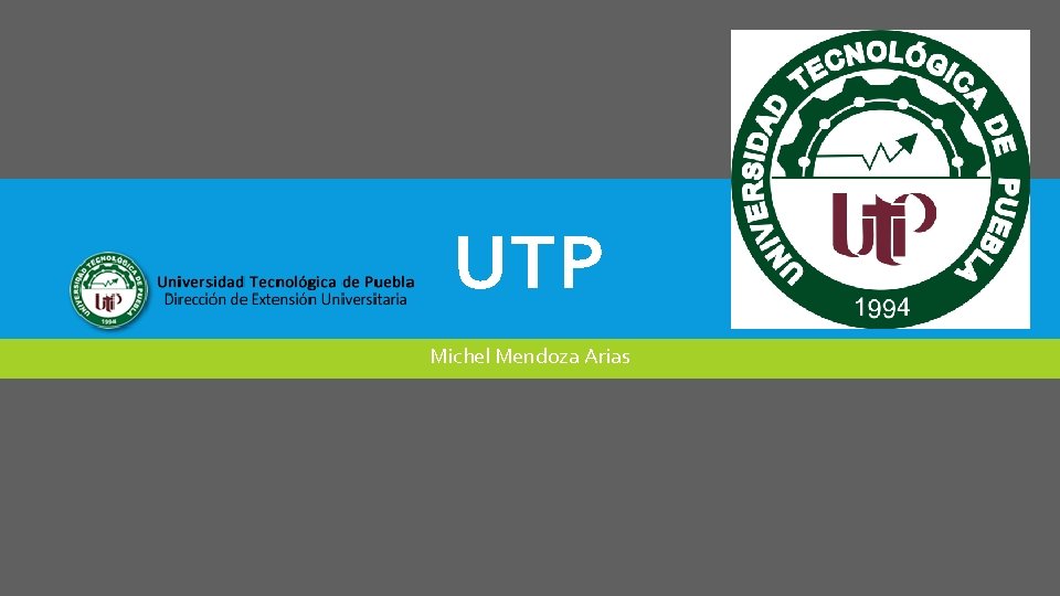 UTP Michel Mendoza Arias 