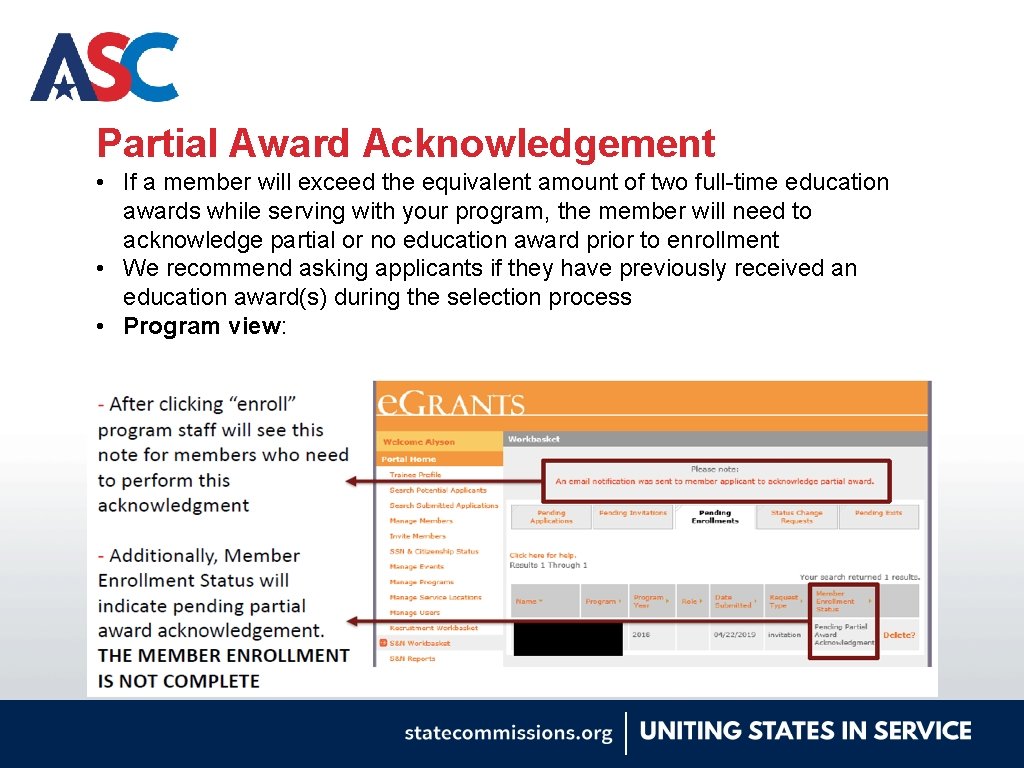 Partial Award Acknowledgement • If a member will exceed the equivalent amount of two